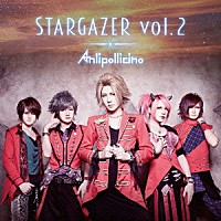 Ａｎｌｉ　Ｐｏｌｌｉｃｉｎｏ「 ＳＴＡＲＧＡＺＥＲ　ｖｏｌ．２」