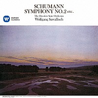 ヴォルフガング・サヴァリッシュ「 シューマン：交響曲　第２番　序曲、スケルツォとフィナーレ」