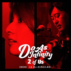 Ｄｏ　Ａｓ　Ｉｎｆｉｎｉｔｙ「２　ｏｆ　Ｕｓ　［ＲＥＤ］　－１４　Ｒｅ：ＳＩＮＧＬＥＳ－」