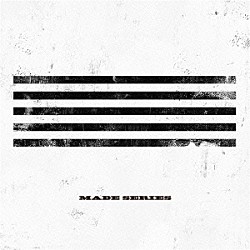 ＢＩＧＢＡＮＧ「ＭＡＤＥ　ＳＥＲＩＥＳ」