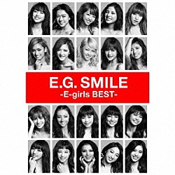 Ｅ－ｇｉｒｌｓ「Ｅ．Ｇ．　ＳＭＩＬＥ　－Ｅ－ｇｉｒｌｓ　ＢＥＳＴ－」