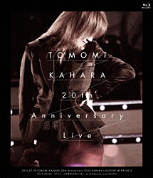 華原朋美「ＴＯＭＯＭＩ　ＫＡＨＡＲＡ　２０ｔｈ　Ａｎｎｉｖｅｒｓａｒｙ　Ｌｉｖｅ」