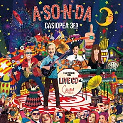 カシオペアサード「Ａ・ＳＯ・Ｎ・ＤＡ　～ＬＩＶＥ　ＣＤ～」