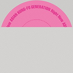 ＡＳＩＡＮ　ＫＵＮＧ－ＦＵ　ＧＥＮＥＲＡＴＩＯＮ「Ｒｉｇｈｔ　Ｎｏｗ」