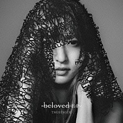 ＴＲＵＳＴＲＩＣＫ「ｂｅｌｏｖｅｄ　Ｅ．Ｐ．」