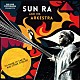 ジャイルス・ピーターソン　ｐｒｅｓｅｎｔｓ　サン・ラ＆ヒズ・アーケストラ Ｓｕｎ　Ｒａ　＆　Ｈｉｓ　Ｍｙｔｈ－Ｓｃｉｅｎｃｅ　Ａｒｋｅｓｔｒａ サン・ラ Ｔｈｅ　Ｃｏｓｍｉｃ　Ｒａｙｓ　ｗｉｔｈ　Ｓｕｎ　Ｒａ　＆　Ｔｈｅ　Ａｒｋｅｓｔｒａ サン・ラー＆ヒズ・ソーラー・アーケストラ Ｓｕｎ　Ｒａ　＆　Ｈｉｓ　Ｉｎｔｅｒｇａｌａｃｔｉｃ　Ｉｎｆｉｎｉｔｙ　Ａｒｋｅｓｔｒａ Ｓｕｎ　Ｒａ　Ｑｕａｒｔｅｔ サン・ラ・アーケストラ「トゥー・ゾーズ・オブ・アース…　アンド・アザー・ワールズ」