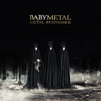 ＢＡＢＹＭＥＴＡＬ 「ＭＥＴＡＬ　ＲＥＳＩＳＴＡＮＣＥ」