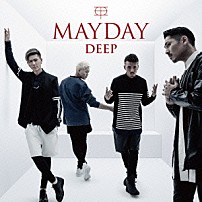 ＤＥＥＰ 「ＭＡＹＤＡＹ」