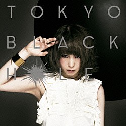 大森靖子「ＴＯＫＹＯ　ＢＬＡＣＫ　ＨＯＬＥ」