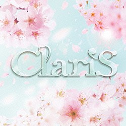 ＣｌａｒｉＳ「ＳＰＲＩＮＧ　ＴＲＡＣＫＳ　－春のうた－」