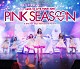 Ａｐｉｎｋ「Ａｐｉｎｋ　１ｓｔ　ＬＩＶＥ　ＴＯＵＲ　２０１５　ＰＩＮＫ　ＳＥＡＳＯＮ」