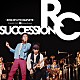 ＲＣ　ＳＵＣＣＥＳＳＩＯＮ「ＳＵＭＭＥＲ　ＴＯＵＲ　’８３　渋谷公会堂　～ＫＩＮＧ　ＯＦ　ＬＩＶＥ　ＣＯＭＰＬＥＴＥ～」