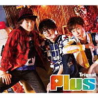 Ｔｒｉｇｎａｌ「 Ｐｌｕｓ」