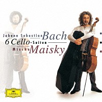 ミッシャ・マイスキー「 バッハ：無伴奏チェロ組曲（全曲）」