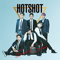 ＨＯＴＳＨＯＴ「Ｓｔｅｐ　ｂｙ　Ｓｔｅｐ」