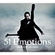 ＴＯＭＯＹＡＳＵ　ＨＯＴＥＩ「５１　Ｅｍｏｔｉｏｎｓ　ｔｈｅ　ｂｅｓｔ　ｆｏｒ　ｔｈｅ　ｆｕｔｕｒｅ」