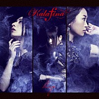 Ｋａｌａｆｉｎａ「 ｂｌａｚｅ」