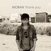 ＩＮＯＲＡＮ 「Ｔｈａｎｋ　ｙｏｕ」