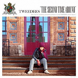 ＴＷＥＥＤＥＥＳ「ＴＨＥ　ＳＥＣＯＮＤ　ＴＩＭＥ　ＡＲＯＵＮＤ」