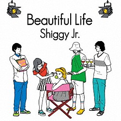 Ｓｈｉｇｇｙ　Ｊｒ．「Ｂｅａｕｔｉｆｕｌ　Ｌｉｆｅ」