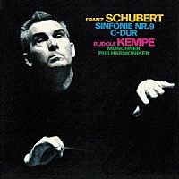 ルドルフ・ケンペ「 シューベルト：交響曲第９番「ザ・グレイト」　Ｒ．シュトラウス：メタモルフォーゼン」