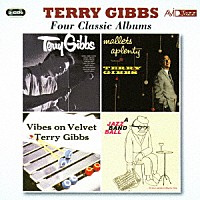 テリー・ギブス「 テリー・ギブス｜フォー・クラシック・アルバムズ」