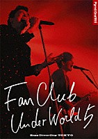 ポルノグラフィティ「 ＦＡＮＣＬＵＢ　ＵＮＤＥＲＷＯＲＬＤ　５　Ｌｉｖｅ　ｉｎ　Ｚｅｐｐ　ＤｉｖｅｒＣｉｔｙ　２０１６」