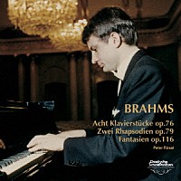 ペーター・レーゼル「 ブラームス：ピアノ独奏曲集Ⅳ」