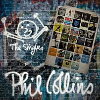 フィル・コリンズ 「シングルズ・コレクション　－２ＣＤジャパン・エディション－」
