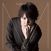 マオ　ｆｒｏｍ　ＳＩＤ 「Ｍａｉｓｏｎ　ｄｅ　Ｍ」