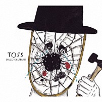 トクマルシューゴ 「ＴＯＳＳ」