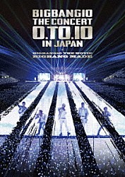 ＢＩＧＢＡＮＧ「ＢＩＧＢＡＮＧ１０　ＴＨＥ　ＣＯＮＣＥＲＴ　：　０．ＴＯ．１０　ＩＮ　ＪＡＰＡＮ　＋　ＢＩＧＢＡＮＧ１０　ＴＨＥ　ＭＯＶＩＥ　ＢＩＧＢＡＮＧ　ＭＡＤＥ」