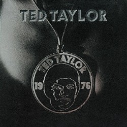 テッド・テイラー「テッド・テイラー（１９７６）」