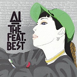 ＡＩ「ＴＨＥ　ＦＥＡＴ．　ＢＥＳＴ」