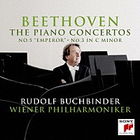 ルドルフ・ブッフビンダー「 ベートーヴェン：ピアノ協奏曲第５番「皇帝」＆第３番」