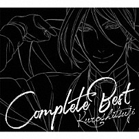 （アニメーション） シド ベッカ Ｋａｌａｆｉｎａ ｔｈｅ　ＧａｚｅｔｔＥ 松下優也 ＡＫＩＲＡ 「黒執事　ＣＯＭＰＬＥＴＥ　ＢＥＳＴ」