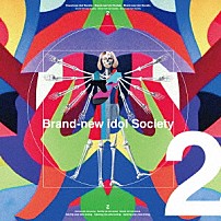 ＢｉＳ 「Ｂｒａｎｄ－ｎｅｗ　ｉｄｏｌ　Ｓｏｃｉｅｔｙ　２」