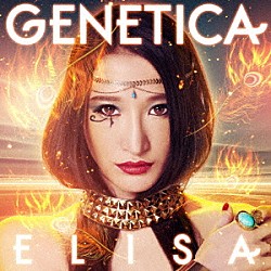 ＥＬＩＳＡ「ＧＥＮＥＴＩＣＡ」