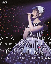 内田彩「ＡＹＡ　ＵＣＨＩＤＡ　Ｃｏｍｐｌｅｔｅ　ＬＩＶＥ　～ＣＯＬＯＲＳ～　ｉｎ　日本武道館」