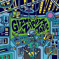 ＧＩＺＭＯ「Ｚｉｐｐｙ　Ｔａｓｔｅ」