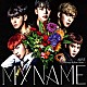 ＭＹＮＡＭＥ「ＡＬＩＶＥ～Ａｌｗａｙｓ　Ｉｎ　Ｙｏｕｒ　Ｈｅａｒｔ～」