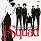 Ｊ－Ｓｑｕａｄ 黒田卓也 中村恭士 小川慶太 大林武司 馬場智章「Ｊ－Ｓｑｕａｄ」