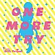 いきなりＩＤＯＬ　Ｐｒｏｊｅｃｔ「ＯＮＥ　ＭＯＲＥ　ＴＲＹ」