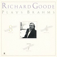 リチャード・グード「 ブラームス：ピアノ小品集」