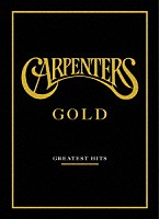 カーペンターズ「 ゴールド：グレイテスト・ヒッツ」