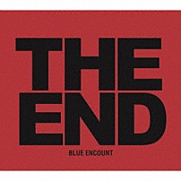 ＢＬＵＥ　ＥＮＣＯＵＮＴ 「ＴＨＥ　ＥＮＤ」