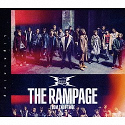 ＴＨＥ　ＲＡＭＰＡＧＥ　ｆｒｏｍ　ＥＸＩＬＥ　ＴＲＩＢＥ「Ｌｉｇｈｔｎｉｎｇ」