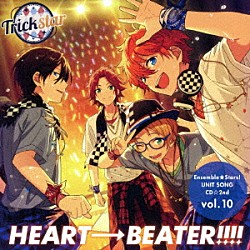 Ｔｒｉｃｋｓｔａｒ「あんさんぶるスターズ！　ユニットソングＣＤ　２ｎｄ　ｖｏｌ．１０　Ｔｒｉｃｋｓｔａｒ」