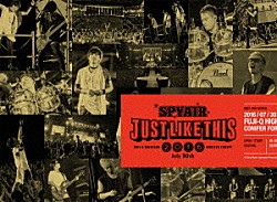 ＳＰＹＡＩＲ「ＪＵＳＴ　ＬＩＫＥ　ＴＨＩＳ　２０１６」