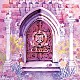 ＣｌａｒｉＳ「Ｆａｉｒｙ　Ｃａｓｔｌｅ」